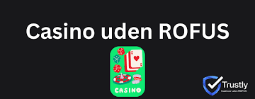 Casino Dansk Gratis uden ROFUS Oplev Spillet Uden Begrænsninger Casino Dansk Gratis uden ROFUS Oplev Spillet Uden Begrænsninger